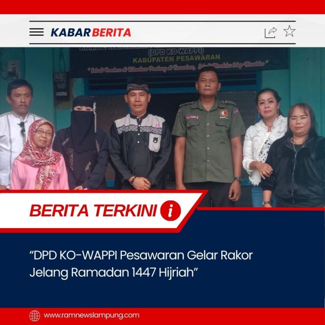 
					DPD KO-WAPPI Pesawaran Gelar Rakor Jelang Ramadan 1447 Hijriah
