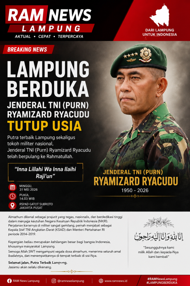 
					Lampung Berduka, Jenderal TNI (Purn) Ryamizard Ryacudu Tutup Usia